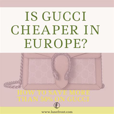 buying gucci in italy cheaper|gucci italy price list.